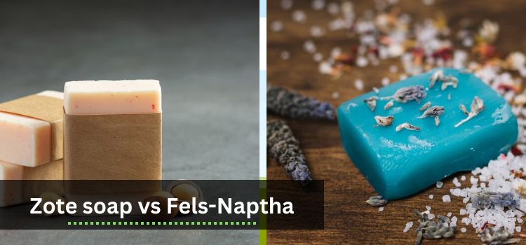 Zote Soap vs. Fels-Naptha An In-Depth Guide to Choosing Your Laundry Champion